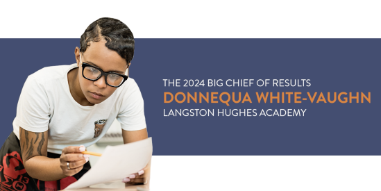 2024 Big Chief of Results: Donnequa White-Vaughn